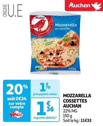Promoties Mozzarella cossettes auchan - Huismerk - Auchan - Geldig van 16/04/2024 tot 21/04/2024 bij Auchan