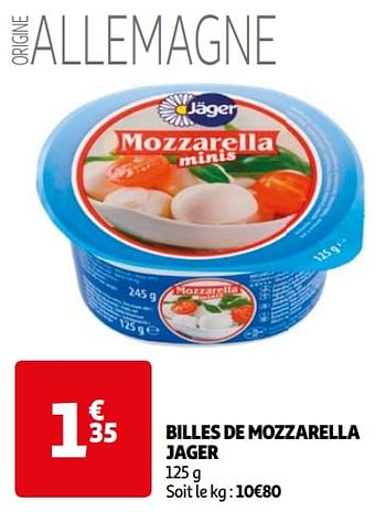 Promoties Billes de mozzarella jager - Jäger - Geldig van 16/04/2024 tot 22/04/2024 bij Auchan