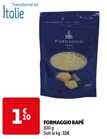 Promoties Formaggio rapé - Huismerk - Auchan - Geldig van 16/04/2024 tot 22/04/2024 bij Auchan