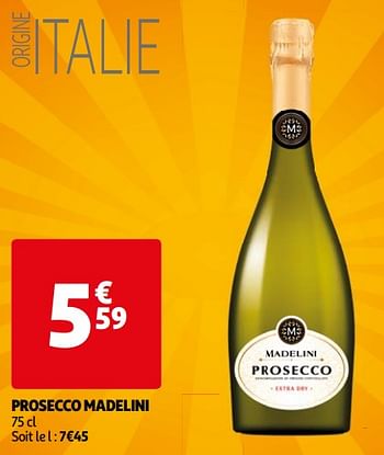 Promoties Prosecco madelini - Schuimwijnen - Geldig van 16/04/2024 tot 22/04/2024 bij Auchan