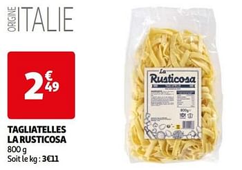 Promoties Tagliatelles la rusticosa - Huismerk - Auchan - Geldig van 16/04/2024 tot 22/04/2024 bij Auchan