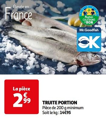 Promotions Truite portion - Produit Maison - Auchan Ronq - Valide de 16/04/2024 à 22/04/2024 chez Auchan Ronq