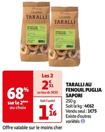 Promoties Taralli au fenouil puglia sapori - Sapori - Geldig van 16/04/2024 tot 22/04/2024 bij Auchan