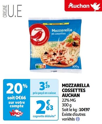 Promoties Mozzarella cossettes auchan - Huismerk - Auchan - Geldig van 16/04/2024 tot 22/04/2024 bij Auchan