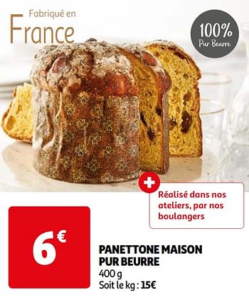 Promoties Panettone maison pur beurre - Huismerk - Auchan - Geldig van 16/04/2024 tot 22/04/2024 bij Auchan