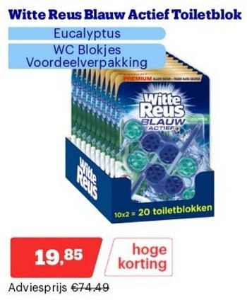 Promotions Witte reus blauw actief toiletblok eucalyptus wc blokjes - Witte reus - Valide de 15/04/2024 à 21/04/2024 chez Bol.com