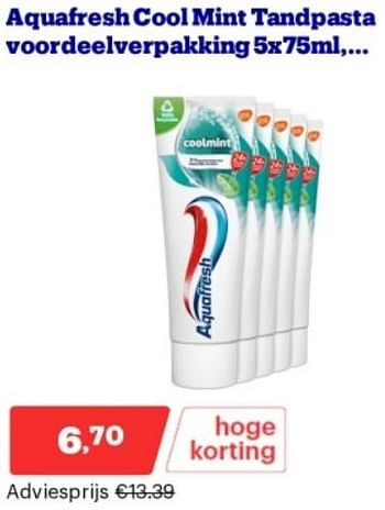 Promoties Aquafresh cool mint tandpasta voordeelverpakking - Aquafresh - Geldig van 15/04/2024 tot 21/04/2024 bij Bol.com
