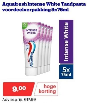 Promoties Aquafresh intense white tandpasta voordeelverpakking - Aquafresh - Geldig van 15/04/2024 tot 21/04/2024 bij Bol.com