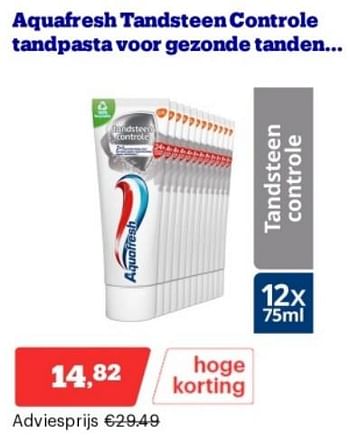 Promoties Aquafresh tandsteen controle tandpasta voor gezonde tanden - Aquafresh - Geldig van 15/04/2024 tot 21/04/2024 bij Bol.com