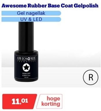 Promoties Awesome rubber base coat gelpolish - Awesome - Geldig van 15/04/2024 tot 21/04/2024 bij Bol.com