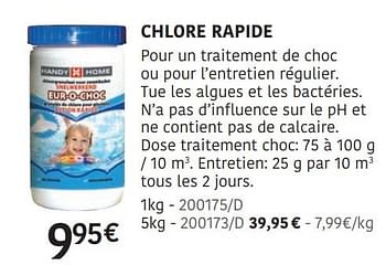 Promotions Chlore rapide - Produit Maison - HandyHome - Valide de 04/04/2024 à 30/06/2024 chez HandyHome