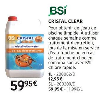 Promoties Cristal clear - BSI - Geldig van 04/04/2024 tot 30/06/2024 bij HandyHome