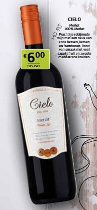 Promotions Cielo merlot - Vins rouges - Valide de 12/04/2024 à 25/04/2024 chez BelBev