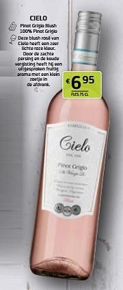 Promotions Cielo pinot grigio blush - Vins rosé - Valide de 12/04/2024 à 25/04/2024 chez BelBev