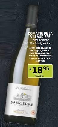 Promotions Domaine de la villaudière sancerre blanc - Vins blancs - Valide de 12/04/2024 à 25/04/2024 chez BelBev