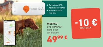Promoties Weenect gps tracker hond of kat - Weenect - Geldig van 17/04/2024 tot 28/04/2024 bij Tom&Co