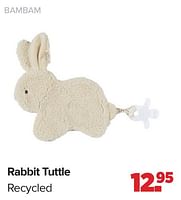 Promoties Rabbit tuttle recycled - Bambam - Geldig van 15/04/2024 tot 25/05/2024 bij Baby-Dump