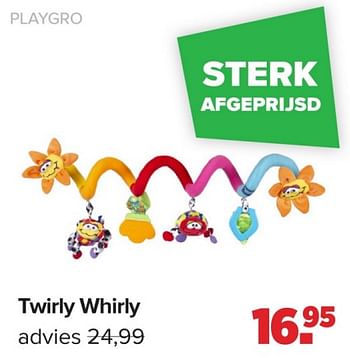 Promotions Twirly whirly - Playgro - Valide de 15/04/2024 à 25/05/2024 chez Baby-Dump