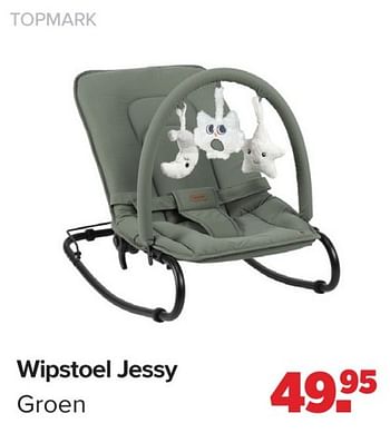 Promoties Wipstoel jessy groen - Topmark - Geldig van 15/04/2024 tot 25/05/2024 bij Baby-Dump