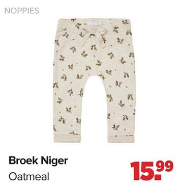 Promotions Broek niger oatmeal - Noppies - Valide de 15/04/2024 à 25/05/2024 chez Baby-Dump