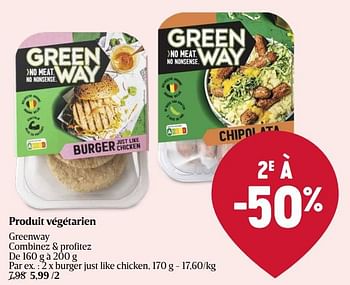 Promoties Burger just like chicken - Greenway - Geldig van 18/04/2024 tot 24/04/2024 bij Delhaize