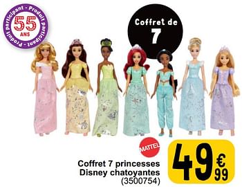 Promoties Coffret 7 princesses disney chatoyantes - Mattel - Geldig van 16/04/2024 tot 22/04/2024 bij Cora