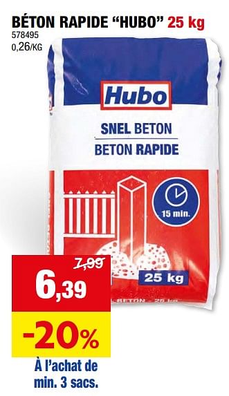 Promotions Béton rapide hubo - Produit maison - Hubo  - Valide de 17/04/2024 à 28/04/2024 chez Hubo