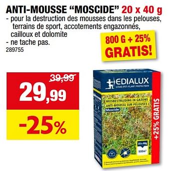 Promotions Anti-mousse moscide - Edialux - Valide de 17/04/2024 à 28/04/2024 chez Hubo