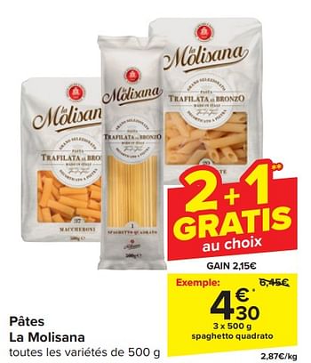Promotions Spaghetto quadrato - La Molisana - Valide de 17/04/2024 à 23/04/2024 chez Carrefour