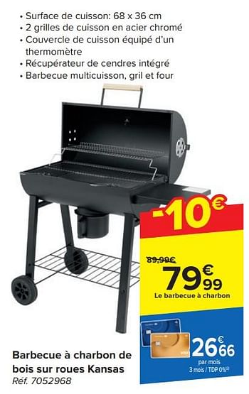 Promotions Barbecue à charbon de bois sur roues kansas - Produit maison - Carrefour  - Valide de 17/04/2024 à 29/04/2024 chez Carrefour