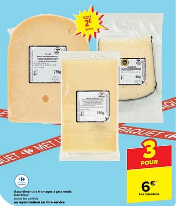 Promoties Assortiment de fromages à prix ronds carrefour - Huismerk - Carrefour  - Geldig van 17/04/2024 tot 29/04/2024 bij Carrefour