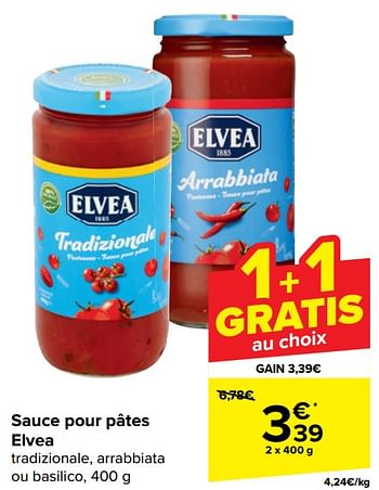 Promoties Sauce pour pâtes elvea - Elvea - Geldig van 17/04/2024 tot 29/04/2024 bij Carrefour