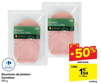 Promoties Saucisson de jambon carrefour - Huismerk - Carrefour  - Geldig van 17/04/2024 tot 29/04/2024 bij Carrefour