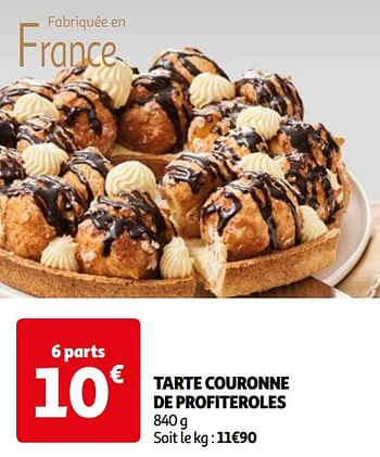 Promoties Tarte couronne de profiteroles - Huismerk - Auchan - Geldig van 16/04/2024 tot 22/04/2024 bij Auchan