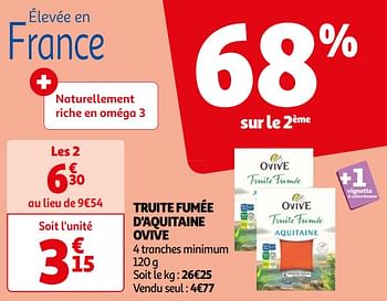 Promoties Truite fumée d`aquitaine ovive - Ovive - Geldig van 16/04/2024 tot 22/04/2024 bij Auchan