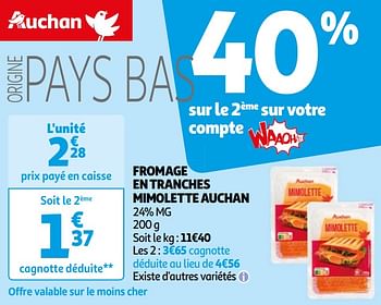 Promoties Fromage en tranches mimolette auchan - Huismerk - Auchan - Geldig van 16/04/2024 tot 22/04/2024 bij Auchan