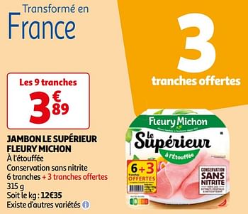 Promoties Jambon le supérieur fleury michon - Fleury Michon - Geldig van 16/04/2024 tot 22/04/2024 bij Auchan