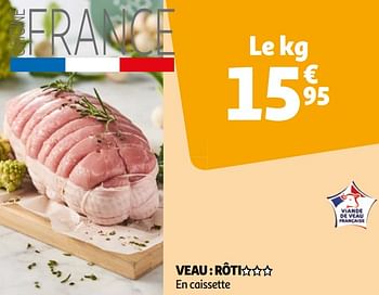 Promoties Veau rôti - Huismerk - Auchan - Geldig van 16/04/2024 tot 22/04/2024 bij Auchan