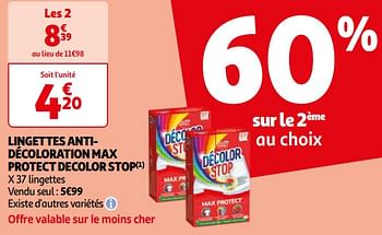 Promotions Lingettes antidécoloration max protect decolor stop - Decolor Stop - Valide de 16/04/2024 à 22/04/2024 chez Auchan Ronq