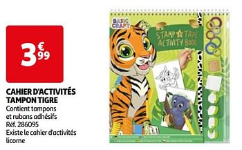 Promoties Cahier d`activités tampon tigre - Huismerk - Auchan - Geldig van 16/04/2024 tot 22/04/2024 bij Auchan