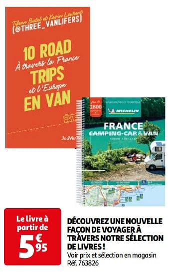 Promoties Découvrez une nouvelle façon de voyager à travers notre sélection de livres ! - Huismerk - Auchan - Geldig van 16/04/2024 tot 22/04/2024 bij Auchan
