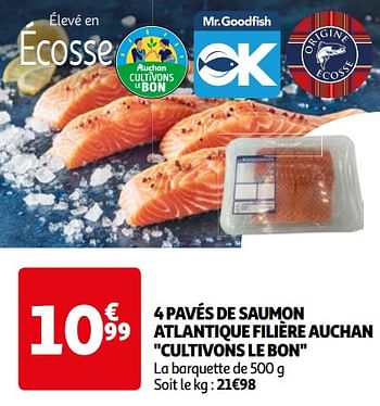 Promotions 4 pavés de saumon atlantique filière auchan cultivons le bon - Produit Maison - Auchan Ronq - Valide de 16/04/2024 à 22/04/2024 chez Auchan Ronq