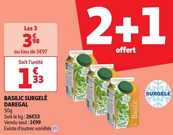 Promotions Basilic surgelé daregal - Daregal - Valide de 16/04/2024 à 21/04/2024 chez Auchan Ronq