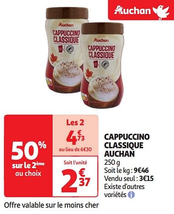 Promotions Cappuccino classique auchan - Produit Maison - Auchan Ronq - Valide de 16/04/2024 à 21/04/2024 chez Auchan Ronq