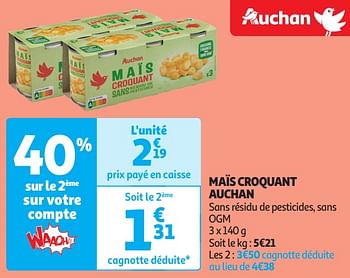 Promotions Maïs croquant auchan - Produit Maison - Auchan Ronq - Valide de 16/04/2024 à 21/04/2024 chez Auchan Ronq