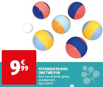 Promotions Petanque en bois one two fun - One two fun - Valide de 16/04/2024 à 22/04/2024 chez Auchan Ronq