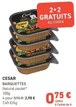 Promoties Cesar barquettes natural poulet - Cesar - Geldig van 17/04/2024 tot 28/04/2024 bij Tom&Co
