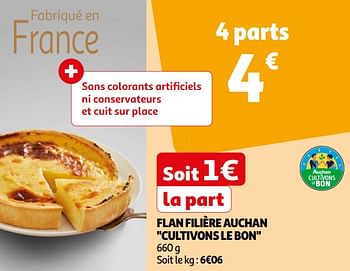 Promotions Flan filière auchan cultivons le bon - Produit Maison - Auchan Ronq - Valide de 16/04/2024 à 22/04/2024 chez Auchan Ronq
