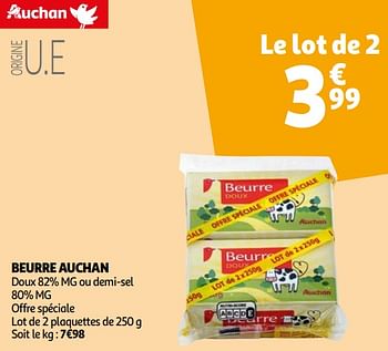 Promotions Beurre auchan - Produit Maison - Auchan Ronq - Valide de 16/04/2024 à 22/04/2024 chez Auchan Ronq
