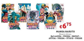 Promoties Manga naruto - Huismerk - Trafic  - Geldig van 17/04/2024 tot 22/04/2024 bij Trafic